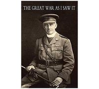 Great War As I Saw It