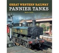 Great Western Railway Pannier Tanks by Robin Jones Robin Jones, (Auteur)
