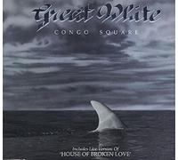 GREAT WHITE - Congo square