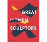 Great Women Sculptors by Phaidon Editors [Hardback] NEUF