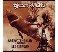 Great Zeppelin a tribute to Led Zeppelin CD