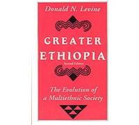Greater Ethiopia Donald H. Levine (Auteur)