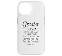 Greater Love Hath No Man John 15:13 Verse biblique Coque pour iPhone 14