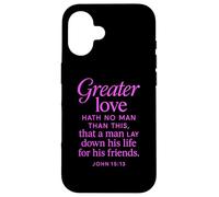 Greater Love Hath No Man John 15:13 Verse biblique Coque pour iPhone 16
