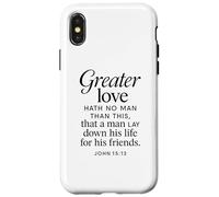 Greater Love Hath No Man John 15:13 Verse biblique Coque pour iPhone X/XS