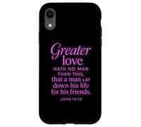 Greater Love Hath No Man John 15:13 Verse biblique Coque pour iPhone XR