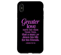 Greater Love Hath No Man John 15:13 Verse biblique Coque pour iPhone XS Max