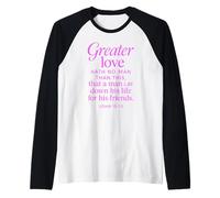 Greater Love Hath No Man John 15:13 Verse biblique Manche Raglan