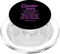 Greater Love Hath No Man John 15:13 Verse biblique PopSockets PopGrip pour MagSafe