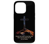 Greater Love Hath No Man Than This - John 15:13 Jesus Cross Coque pour iPhone 13 Pro