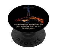 Greater Love Hath No Man Than This - John 15:13 Jesus Cross PopSockets PopGrip Adhésif