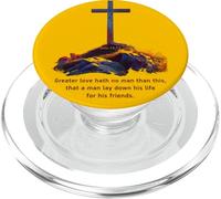Greater Love Hath No Man Than This - John 15:13 Jesus Cross PopSockets PopGrip pour MagSafe