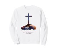 Greater Love Hath No Man Than This - John 15:13 Jesus Cross Sweatshirt