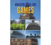 Greater Than The Games