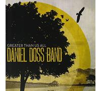 Greater Than Us All by Daniel Doss Band