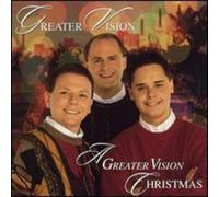 Greater Vision - A Greater Vision Christmas