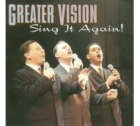 Greater Vision - Greater Vision Sing It Again!