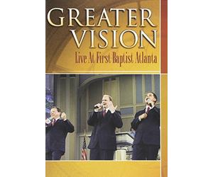 Greater Vision: Live at First Baptist Atlanta [Import USA Zone 1]