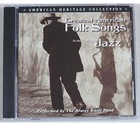 Greatest American folk songs iin the tradition of jazz