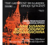 Greatest Bulgarian Opera Singers - Arias from Russian Operas Vol. 1