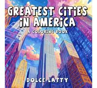 Greatest Cities in America: A Coloring Book