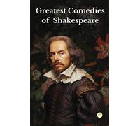 Greatest Comedies Of Shakespeare (Deluxe Hardbound Edition)