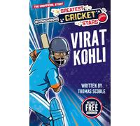 Greatest Cricket Stars: Virat Kohli