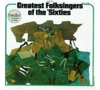 Greatest Folksingers Of The 60's