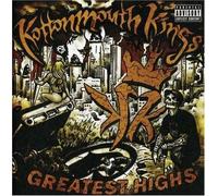 Kottonmouth Kings - Greatest Highs