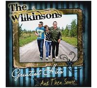 Wilkinsons – Greatest Hits & Then Some