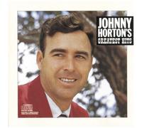 Johnny Horton – Greatest Hits – CD – Legacy