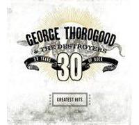 Greatest Hits: 30 Years Of Rock [Best Of] [Enregistrement Original Remasterisé]