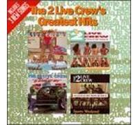 Greatest Hits by 2 LIVE CREW (1996-06-10?