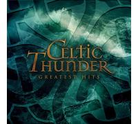Greatest Hits by Celtic Thunder [CD] NEUF