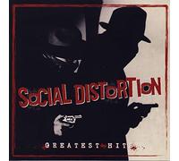 Greatest Hits by Social Distortion (2007-05-03)