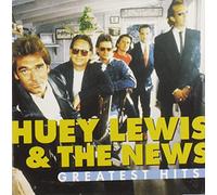 Greatest Hits: Huey Lewis And The News
