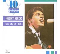 Greatest Hits Johnny Rivers by Johnny Rivers [CD] NEUF
