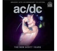 Greatest Hits - Live Broadcast Collection : The Bon Scott Years CD