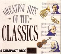 Greatest Hits of the CLASSICS: 4 Compact Disc Set