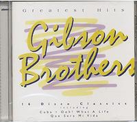 Greatest Hits of The Gibson Brothers [UK Import]