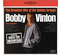 Bobby Vinton – Greatest Hits of the Golden Groups – CD Neuf – Alliance MOD – Sony