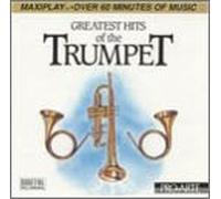 Greatest Hits of the Trumpet - Greatest Hits of The Trumpet