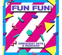 Fun Fun - Greatest Hits & Remixes [Import]