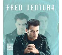 Fred Ventura - Greatest Hits & Remixes [Import]