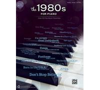 Greatest Hits the 1980s for Piano: Over 40 Pop Music Favorites: Piano-Vocal-Guitar