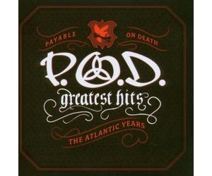 Greatest Hits: The Atlantic Years by P.O.D. (2006) Audio CD