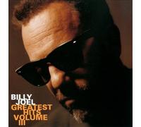 Greatest Hits Vol. III by Billy Joel [Audio CD] NEUF