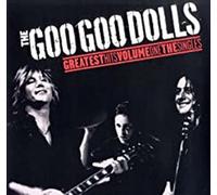 Goo Goo Dolls – Greatest Hits Volume One The Singles – Vinyle 12" – W & B