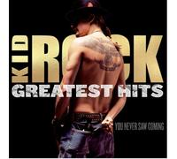 Kid Rock - Greatest Hits: You. [Import]