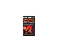 Greatest Horror Stories Ever Written